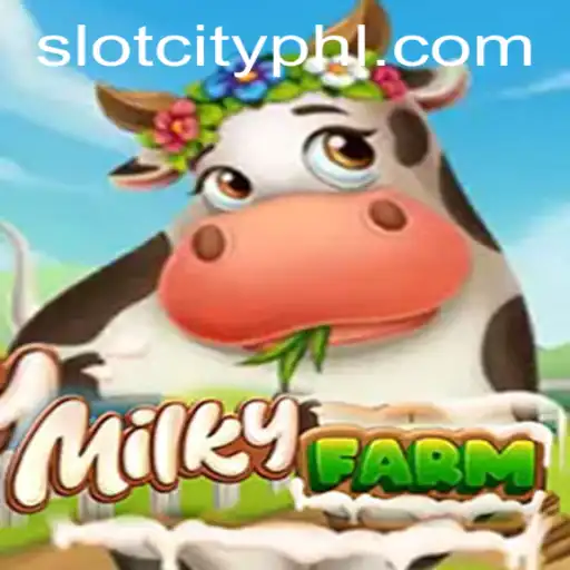 Discover the Exciting World of MilkyFarm: Slot City Adventures